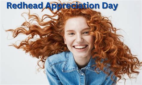 red head appreciation day|Redhead Appreciation Day 